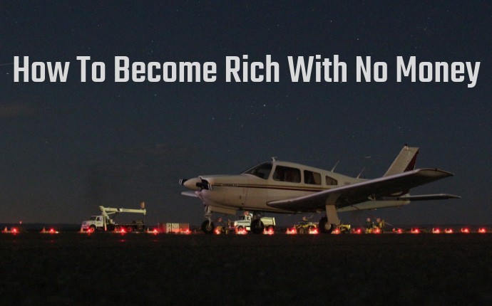 How-To-Become-Rich-With-No-Money How To Become Rich With No Money
