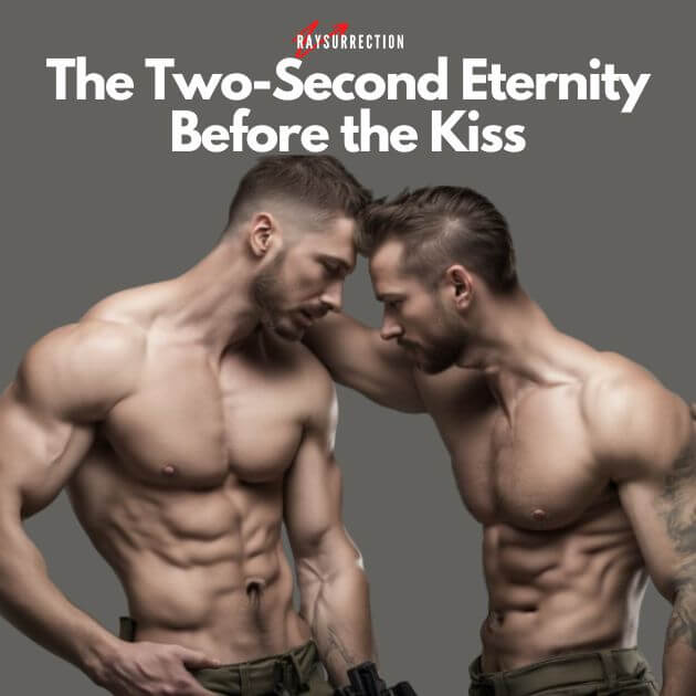 The Two-Second Eternity Before The Kiss The Two-Second Eternity Before The Kiss